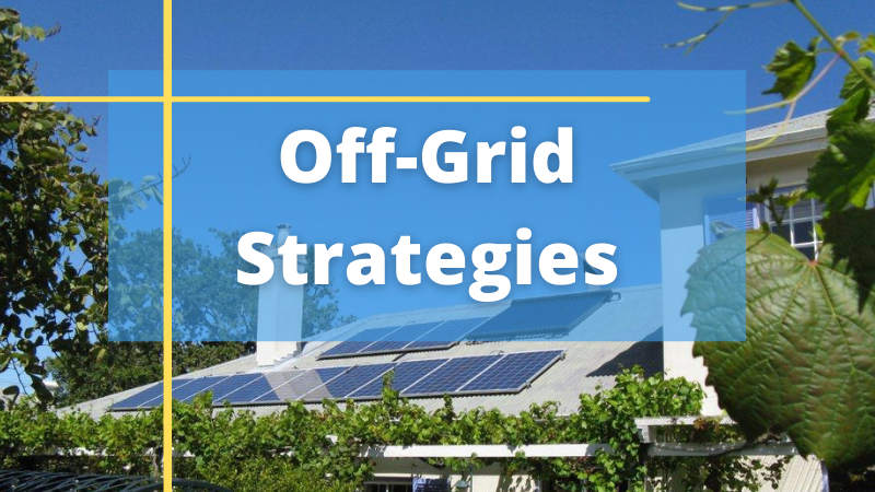 Strategies for Going Off the Grid